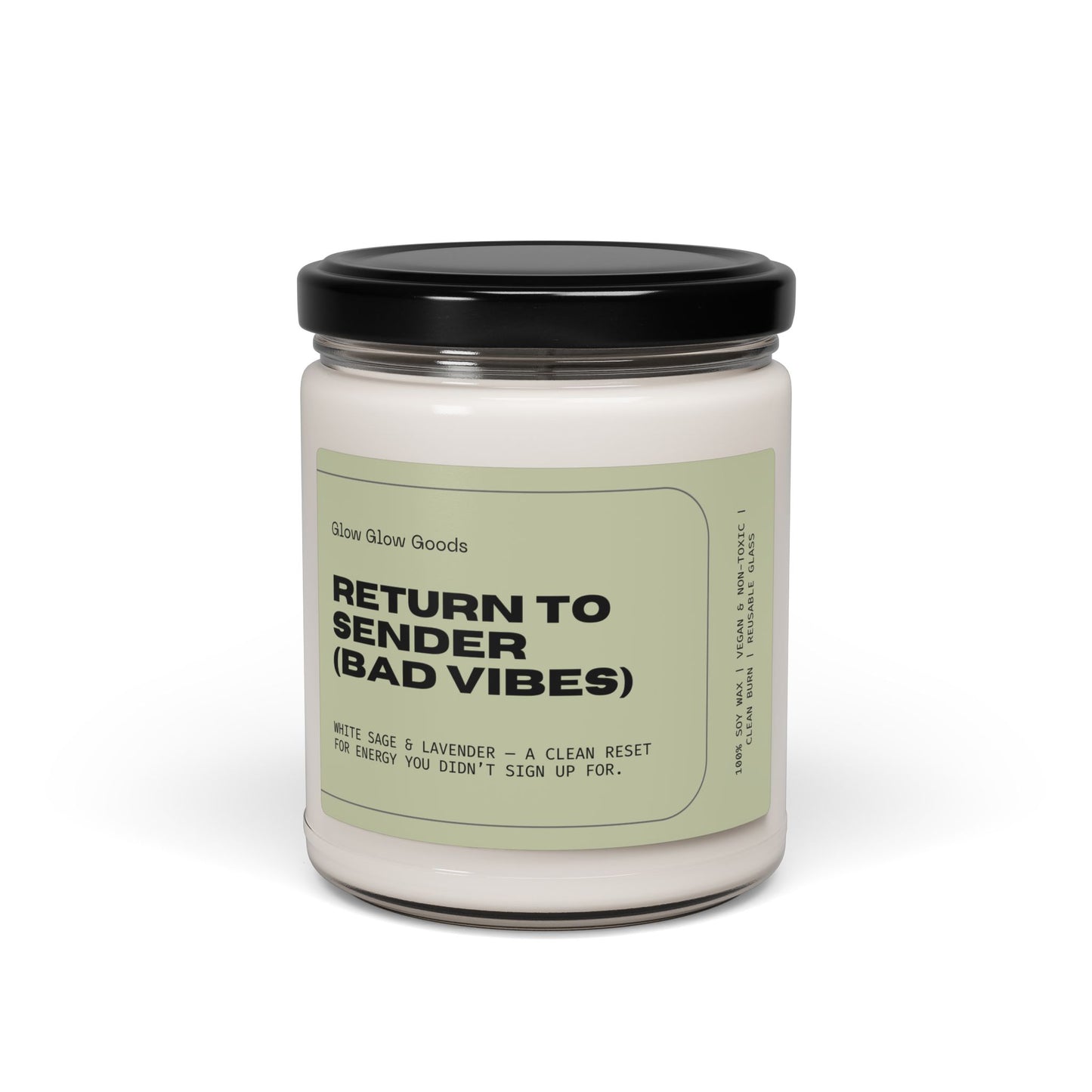 Return to Sender (Bad Vibes) Candle | White Sage & Lavender