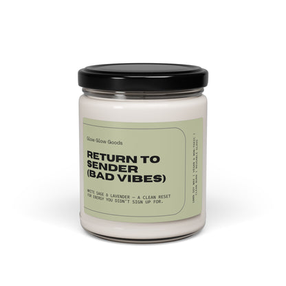Return to Sender (Bad Vibes) Candle | White Sage & Lavender