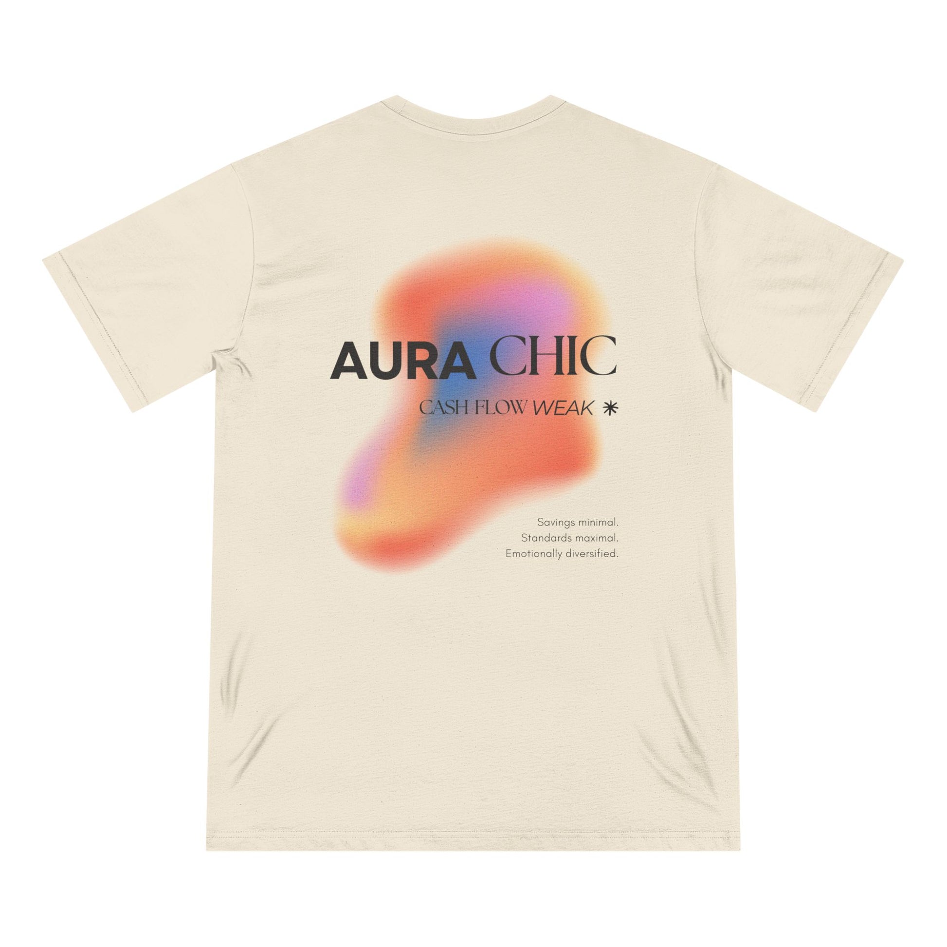 Back view of natural organic cotton t-shirt featuring an iridescent aura gradient design with text that reads “AURA CHIC — Cash Flow Weak” and the tagline “Savings minimal. Standards maximal. Emotionally diversified.” from Office Off-Duty.