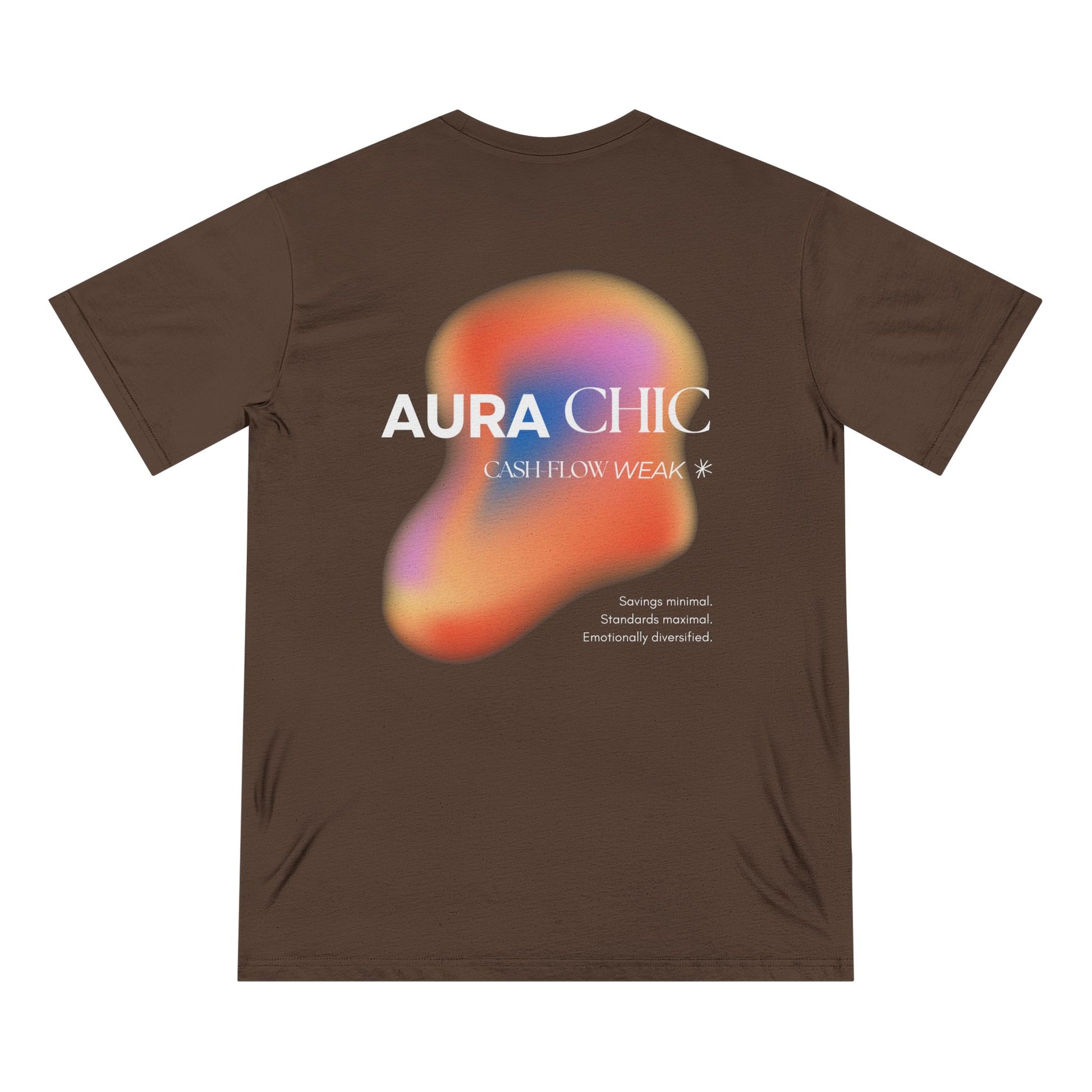 Back view of walnut brown organic cotton t-shirt featuring the Aura Chic Cash Flow Weak design with a soft iridescent gradient in peach, violet, and gold hues. Text reads “AURA CHIC — Cash Flow Weak” and “Savings minimal. Standards maximal. Emotionally diversified.” from Office Off-Duty.