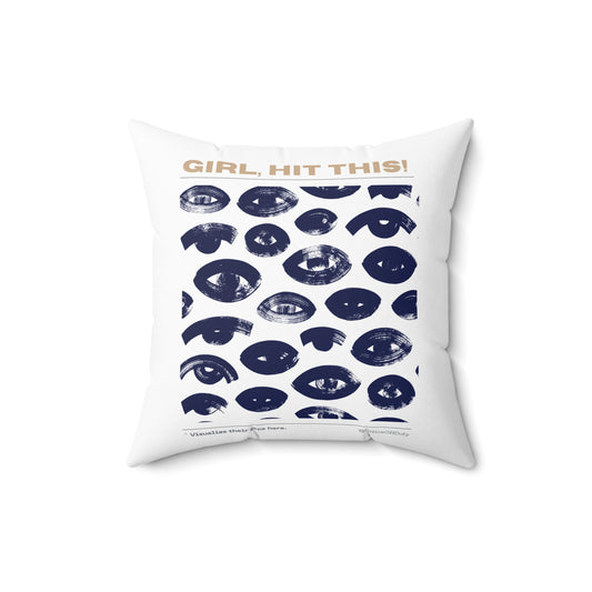Square white throw pillow with indigo abstract eye print and tan text reading “GIRL, HIT THIS!” across the top. The bottom edge reads “Visualize their face here.” Designed by Office Off-Duty as a witty, stress-relief accent pillow.