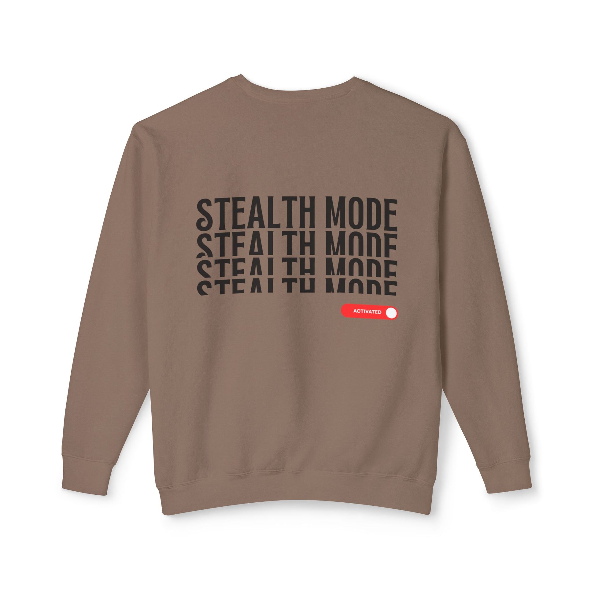 Back view of the “Stealth Mode” sweatshirt by Office Off-Duty, made from 100% ring-spun cotton in espresso brown. Features bold stacked black “STEALTH MODE” text and a red toggle graphic labeled “ACTIVATED.” The perfect uniform for quiet confidence and off-grid ambition.